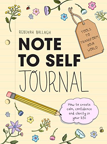 9781988547916: Note to Self Journal: Tools to Transform your World