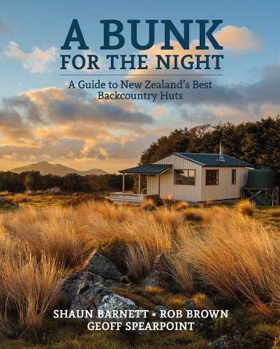 9781988550336: A Bunk for the Night REVISED: A guide to New Zealand's best backcountry huts - revised
