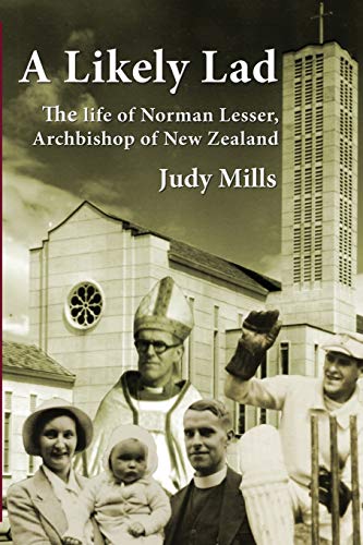 9781988572352: A Likely Lad: The life of Norman Lesser, Archbishop of New Zealand