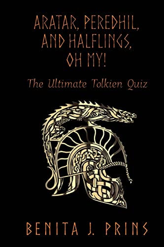 Imagen de archivo de Aratar, Peredhil, and Halflings, Oh My!: The Ultimate Tolkien Quiz a la venta por GF Books, Inc.