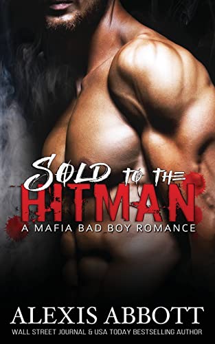 9781988619057: Sold to the Hitman: A Bad Boy Mafia Romance
