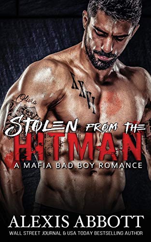 Imagen de archivo de Stolen from the Hitman: A Bad Boy Mafia Romance a la venta por Ebooksweb