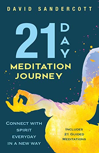 Stock image for 21 Day Meditation Journey: Connect With Spirit Everyday In A New Way for sale by BooksRun