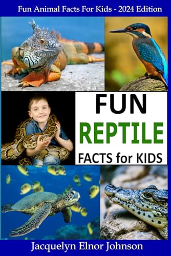 Stock image for Fun Reptile Facts for Kids 9 - 12 (Fun Animal Facts for Kids) for sale by SecondSale
