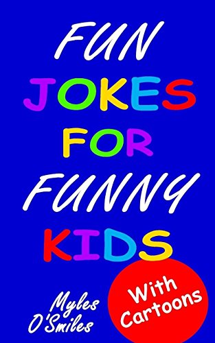 Stock image for Fun Jokes for Funny Kids: Jokes, Riddles and Brain-Teasers for Kids 6-10 for sale by ThriftBooks-Atlanta