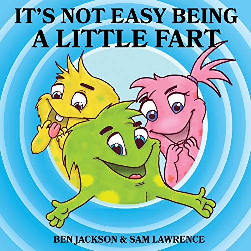 Imagen de archivo de It's Not Easy Being A Little Fart (My Little Fart) a la venta por SecondSale