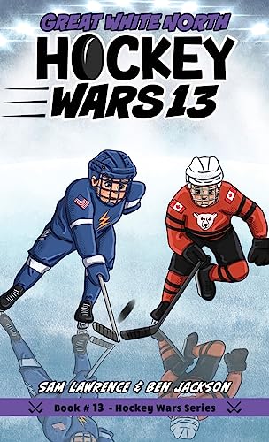 Imagen de archivo de Hockey Wars 13: Great White North a la venta por GreatBookPrices