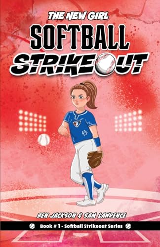 Stock image for Softball Strikeout: The New Girl for sale by GF Books, Inc.