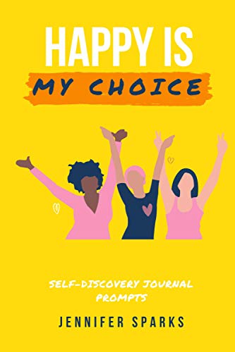 Stock image for Happy is My Choice: Journal Prompts for Self-Discovery for sale by WorldofBooks