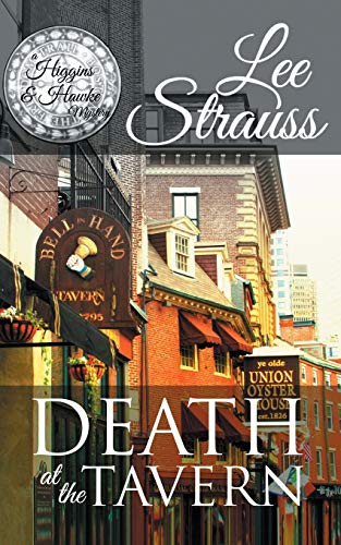 Stock image for Death at the Tavern (Higgins Hawke Mystery) for sale by Goodbookscafe