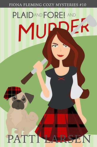 Stock image for Plaid and Fore! and Murder (Fiona Fleming Cozy Mysteries) for sale by HPB-Emerald