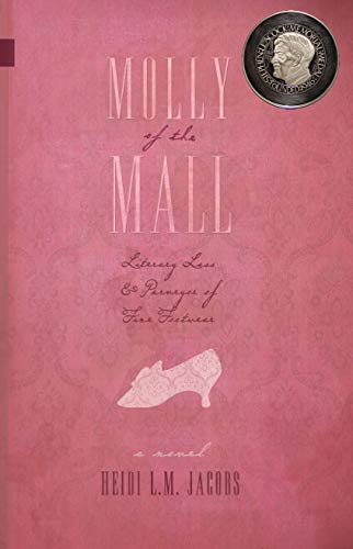 Stock image for Molly of the Mall: Literary Lass & Purveyor of Fine Footwear for sale by ThriftBooks-Atlanta