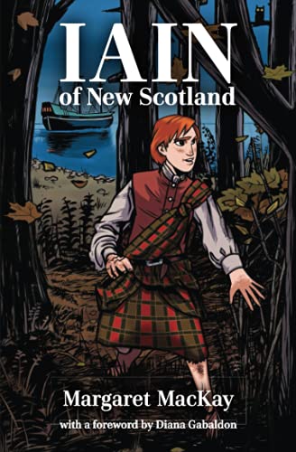 Stock image for Iain of New Scotland: with a foreword by Diana Gabaldon for sale by Zoom Books Company