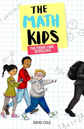 Beispielbild fr The Prime-Time Burglars: The Prime-Time Burglars (Volume 1) (The Math Kids, 1) zum Verkauf von Goodwill