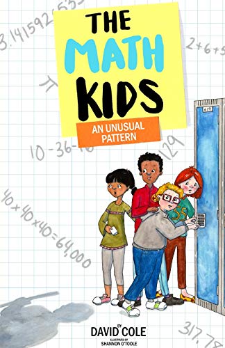 Stock image for An Unusual Pattern: The Math Kids for sale by Better World Books: West