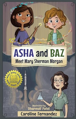 Beispielbild fr Asha and Baz Meet Mary Sherman Morgan zum Verkauf von ThriftBooks-Atlanta