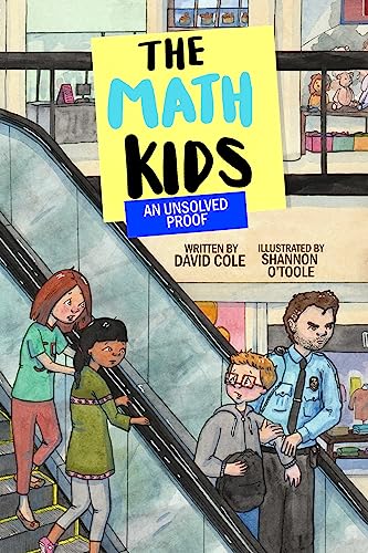 Stock image for An Unsolved Proof (Volume 9) (The Math Kids, 9) for sale by Books Unplugged