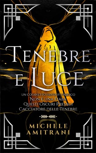 Beispielbild fr Tenebre e Luce: Un cofanetto fantasy fiabesco (Italian Edition) zum Verkauf von Books Unplugged