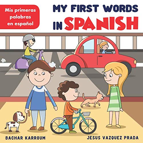 Stock image for My First Words in Spanish: (Spanish books for kids) for sale by ThriftBooks-Dallas