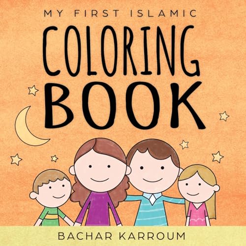 Imagen de archivo de My First Islamic Coloring Book: (Islamic books for kids) a la venta por BooksRun