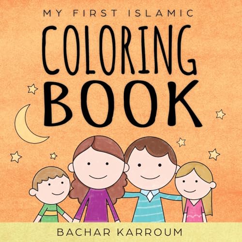 Stock image for My First Islamic Coloring Book: (Islamic books for kids) for sale by BooksRun