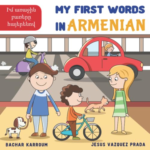 Imagen de archivo de My First Words In Armenian: (Armenian childrens books) a la venta por GF Books, Inc.