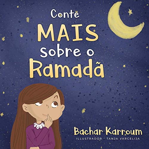 Stock image for Conte mais sobre o Ramad: (livros islmicos para crianas) (Portuguese Edition) for sale by Book Deals