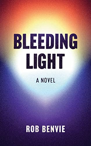 Beispielbild fr Bleeding Light zum Verkauf von Housing Works Online Bookstore