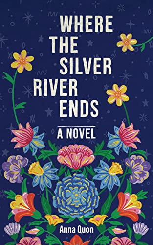 9781988784878: Where the Silver River Ends
