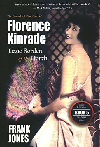 Stock image for Florence Kinrade: Lizzie Borden of the North for sale by ThriftBooks-Atlanta