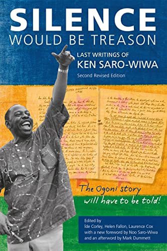 Beispielbild fr Silence Would be Treason The Last Writings of Ken SaroWiwa zum Verkauf von PBShop.store US