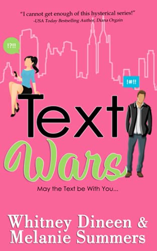 Stock image for Text Wars: May the Text be With You . (An Accidentally in Love Story) for sale by Lucky's Textbooks