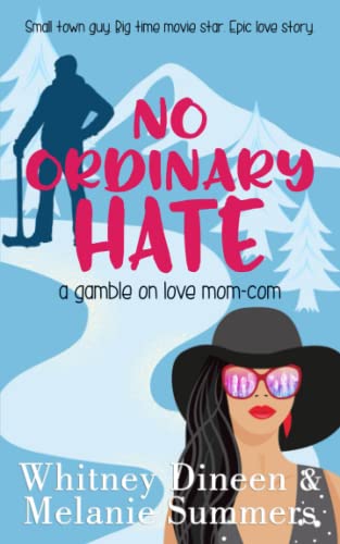 Stock image for No Ordinary Hate (A Gamble on Love Mom Com Series) for sale by Zoom Books Company