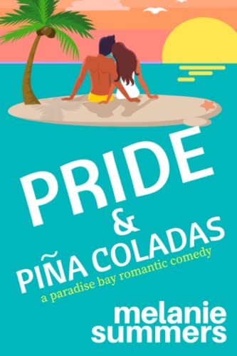 Imagen de archivo de Pride and Piña Coladas (PARADISE BAY SERIES) a la venta por BooksRun