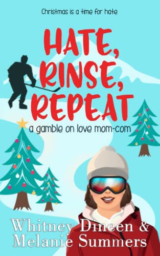 Stock image for Hate, Rinse, Repeat (A Gamble on Love Mom Com Series) for sale by ThriftBooks-Dallas