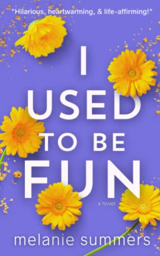 Stock image for I Used to be Fun for sale by Goodwill