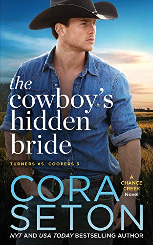 Stock image for The Cowboy's Hidden Bride (Turners Vs Coopers Chance Creek) for sale by HPB Inc.