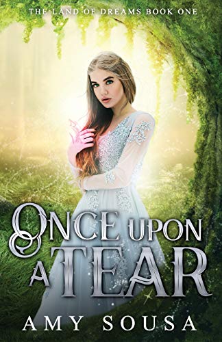 9781988902203: Once Upon A Tear: 1 (The Land of Dreams)