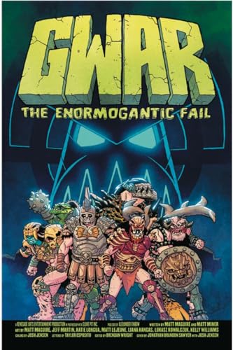 Stock image for GWAR: The Enormogantic Fail for sale by HPB-Diamond