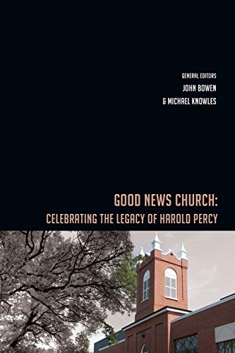 Imagen de archivo de Good News Church: Celebrating the Legacy a la venta por Christian Book And Music - Victoria