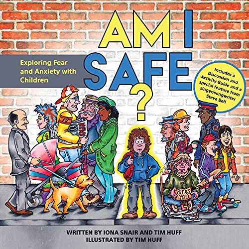 Stock image for Am I Safe?: Exploring Fear and Anxiety with Children (Compassion Series) for sale by GF Books, Inc.