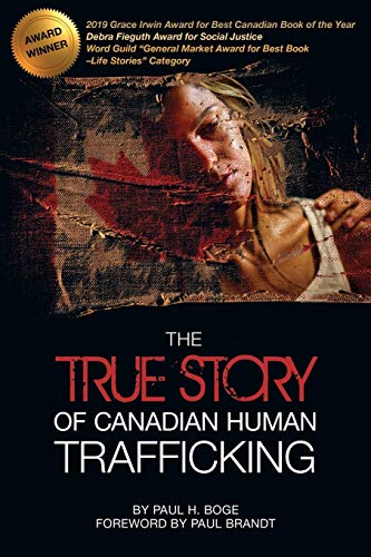 Stock image for True Story of Canadian Human Trafficking for sale by TextbookRush