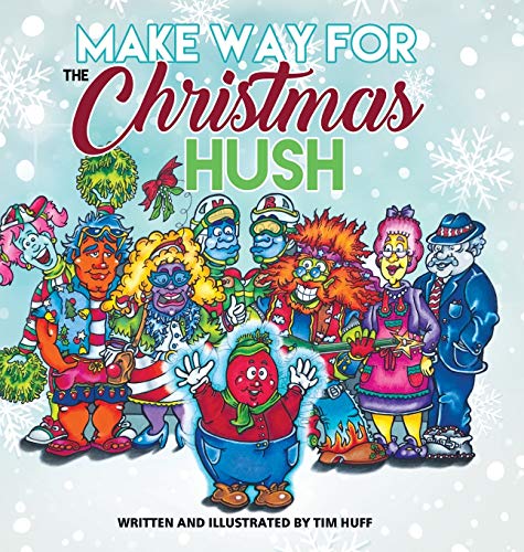 Stock image for Make Way for the Christmas Hush for sale by Lucky's Textbooks