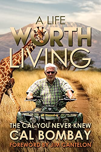 Stock image for A Life Worth Living: The Cal You Never Knew for sale by GF Books, Inc.