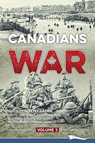 Stock image for Canadians and War Volume 3 for sale by Lucky's Textbooks