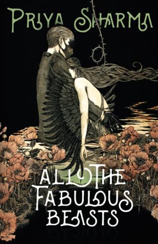 9781988964027: All the Fabulous Beasts