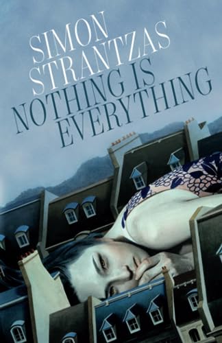 Imagen de archivo de Nothing Is Everything a la venta por Russell Books