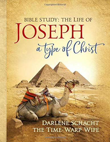 Stock image for Bible Study: The Life of Joseph a Type of Christ for sale by ThriftBooks-Dallas