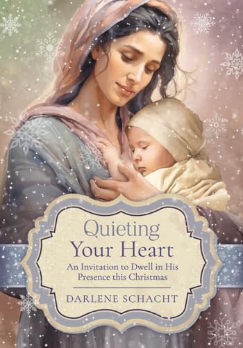 Stock image for Quieting Your Heart: An Invitation to Dwell in His Presence This Christmas | Advent Devotional Bible Study for sale by Books Unplugged