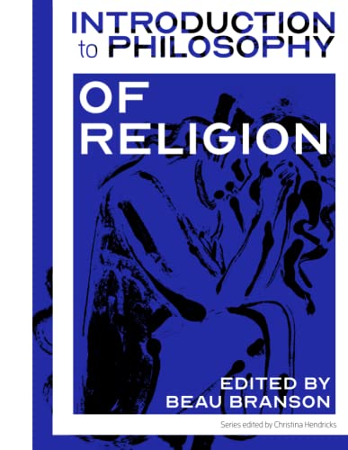 Stock image for Introduction to Philosophy: Philosophy of Religion for sale by GreatBookPrices